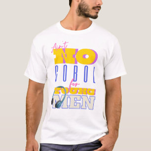 Cobol-Programmierung für junge Männer T-Shirt