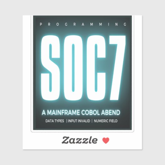 Cobol Programming Abend Soc7 Sticker (Blatt)