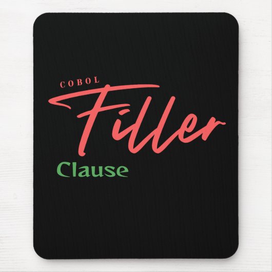 Cobol Programming Filler Clause Mousepad (Vorne)
