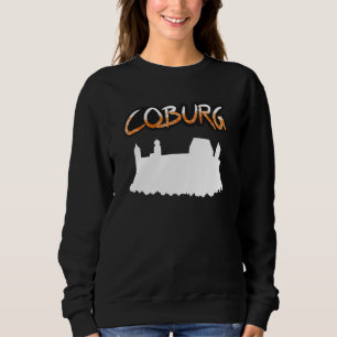 Coburg Mit Der Veste Veste Coburg Castle Sweatshirt