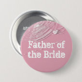 Cobwebs and White Spiders Father of the Bride Button (Vorne & Hinten)