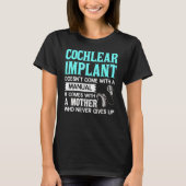 Cochlear Implant Deaf Awareness T-Shirt (Vorderseite)