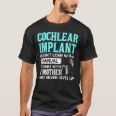 Cochlear Implant Deaf Awareness T-Shirt (Vorderseite)
