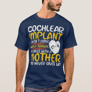 Cochlear Implant Mutter Unterstützung Bewusstsein T-Shirt