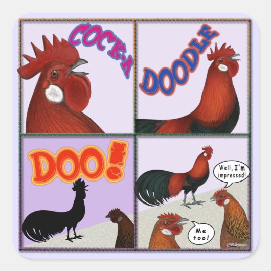 Cock-A-Doodle-Doo! Quadratischer Aufkleber (Vorderseite)