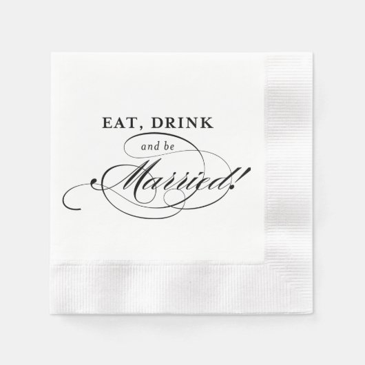 Cockail Napkin: Essen, trinken und Verheiratet sei Serviette (Vorderseite)