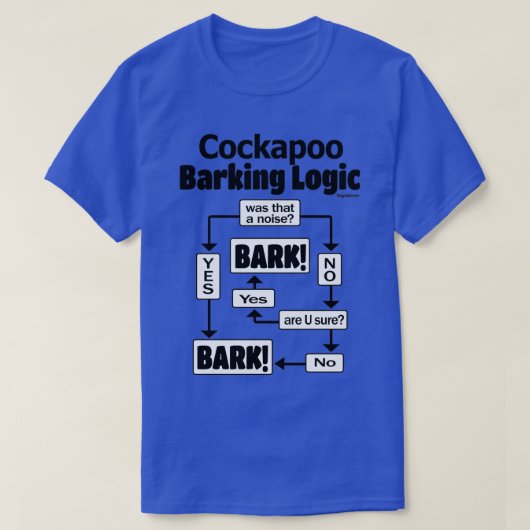 Cockapoo Barking Logic T-Shirt (Design vorne)