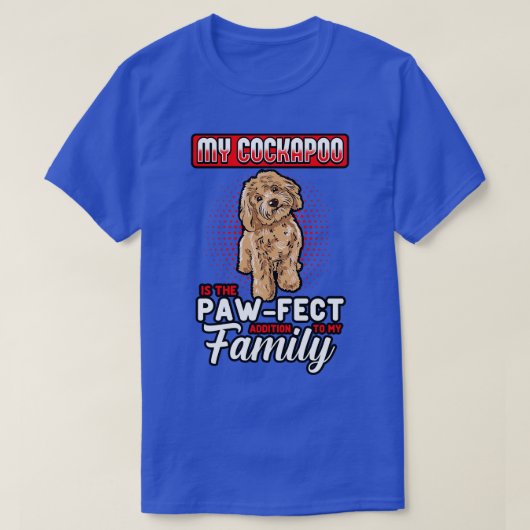 Cockapoo mein Cockapoo ist die perfekte Ergänzung T-Shirt (Design vorne)