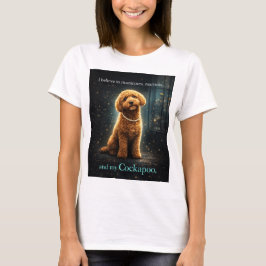 Cockapoo-Zitat-Shirt | Elegantes Geschenk für Hund T-Shirt