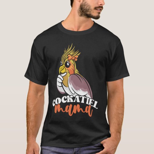 Cockatiel Mama Niedlich Bird Mama für Papageienbes T-Shirt (Vorderseite)