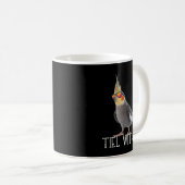 Cockatiel Teil mit It Grey Bird Eigentümer - Tiel Kaffeetasse (VorderseiteRechts)