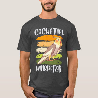 Cockatiel Whisperer Cockatiels Parakeet Birds Gesc T-Shirt