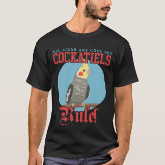 Cockatiels Rule Bird Owner Cockatiel Vintag T-Shirt