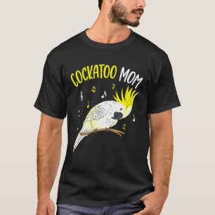 Cockatoo Mama Parrot Bird Women T-Shirt