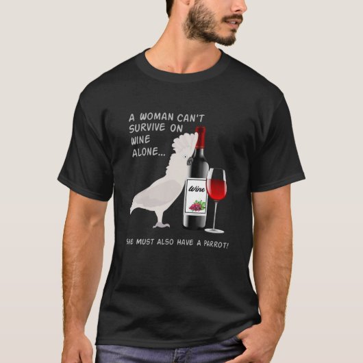 Cockatoo Papagei Wein Trinken T-Shirt (Vorderseite)