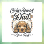 Cocker Spaniel Dad Life Is Ruff Vintage Dog Shirt_ Fensteraufkleber (Blatt 3)