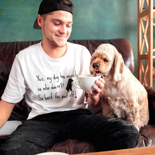 Cocker Spaniel Mein Hund hat Angst Wucht vor T-Shirt
