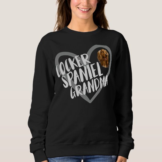 Cocker Spaniel Oma Heart Funny Cocker Spaniel Sweatshirt (Vorderseite)