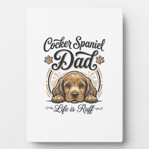 Cocker Spaniel Papa Leben ist rau Vintage Hund Shi Fotoplatte