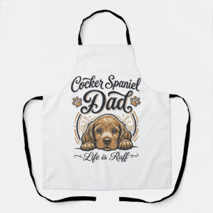 Cocker Spaniel Papa Leben ist rau Vintage Hund Shi Schürze