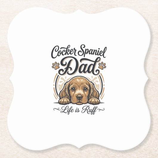 Cocker Spaniel Papa Leben ist rau Vintage Hund Shi Untersetzer (Vorderseite)