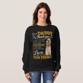 Cocker Spaniel Sehr geehrter Daddy Danke, dass du Sweatshirt (Vorne ganz)