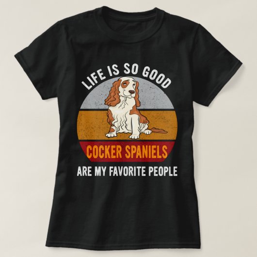 Cocker-Spaniels sind meine Lieblingslieder, die Ma T-Shirt (Design vorne)