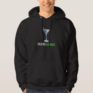 Cocktail I Do Science Martini Alcohol Margari Hoodie