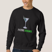 Cocktail I Do Science Martini Alcohol Margari Sweatshirt (Vorderseite)