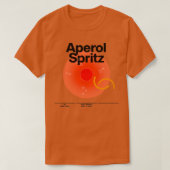 Cocktail mixology for the house bar quotAperol Spr T-Shirt (Design vorne)