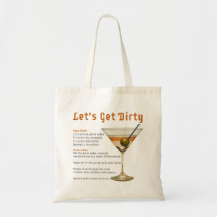 Cocktail-Stunde: Let's Get Dirty Martini-Rezept Tragetasche