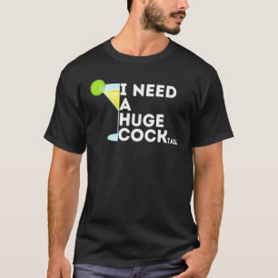 Cocktail-Tasche für Frauen Ich brauche einen riesi T-Shirt