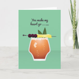 Cocktail Valentine: Du bringst mein Herz los ..._ Feiertagskarte