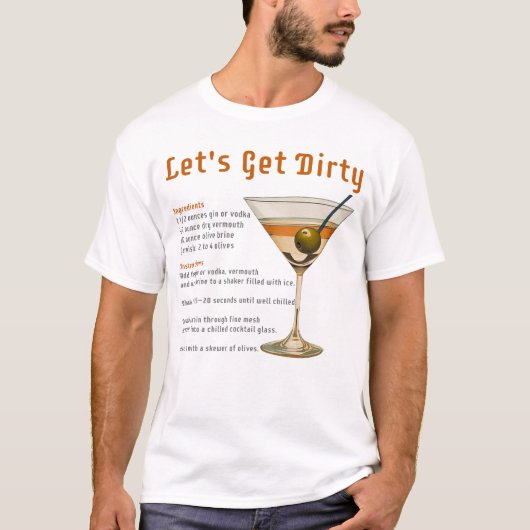 Cocktailpause Auf schmutzigen Martini-Rezept T-Shirt (Vorderseite)