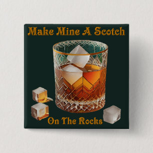 Cocktailstunde Machen Sie Meinen Zu Einem Scotch O Button