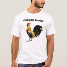 Cocky Old Rooster, mit Rooster Grafik