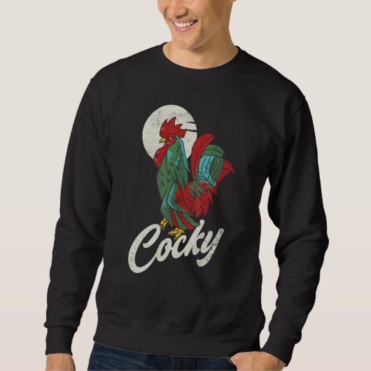 Cocky Rooster für Hühner Sweatshirt (Vorderseite)