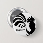 "COCKY!" Stilvolle Rooster-Taste Button (Vorne & Hinten)