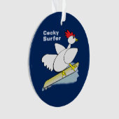 Cocky Surfer Ornament (Vorderseite)