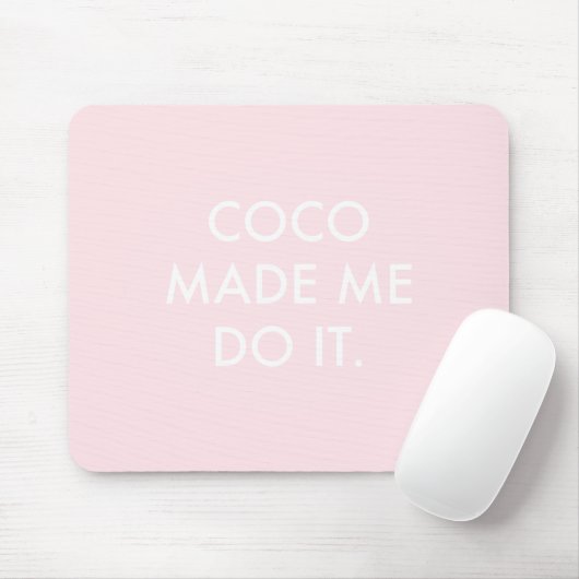 Coco ließ mich es tun Rose Mousepad (Mit Mouse)