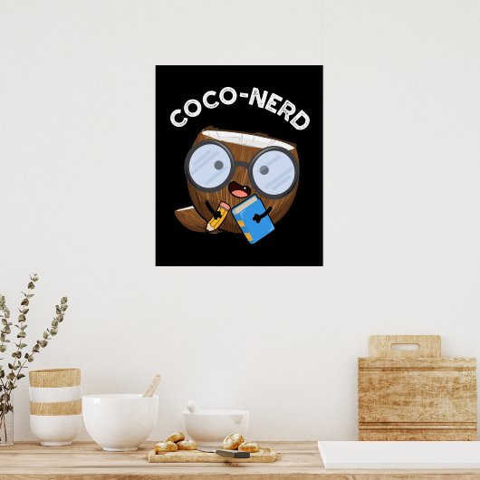 Coco-Nerd Funny Fruit Coconut Pun Dark BG Poster (Küche)
