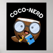 Coco-Nerd Funny Fruit Coconut Pun Dark BG Poster (Vorne)