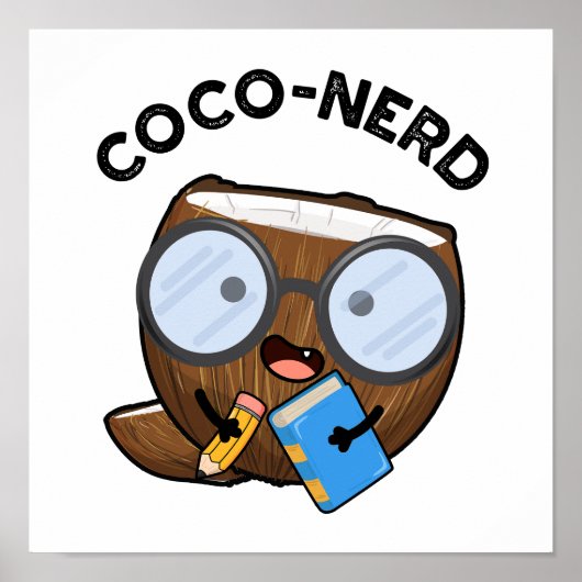 Coco-Nerd Funny Fruit Coconut Pun Poster (Vorne)