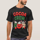 Cocoa Crew Christmas Hot Chocolate Pajamas For Fam T-Shirt (Vorderseite)