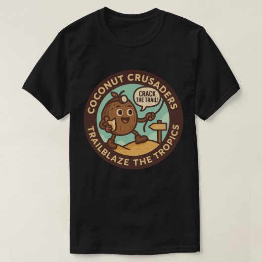 Coconut Crusaders Trailblaze The Tropics T-Shirt (Design vorne)