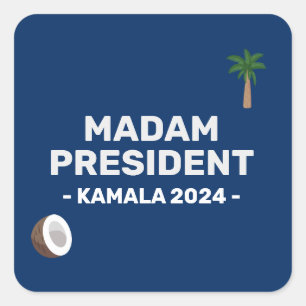 Coconut Harris 2024 Frau Präsidentin Quadratischer Aufkleber