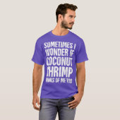 Coconut Shrimp Deep Fried Coconut Shrimps (2) T-Shirt (Vorne ganz)