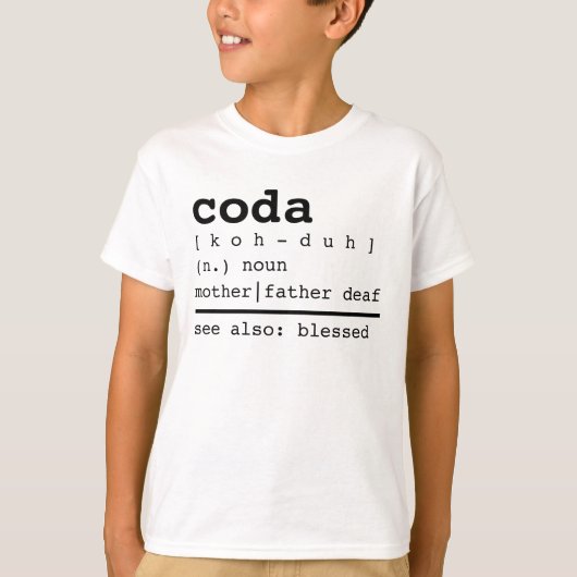 Coda gesegnete Definition T-Shirt (Vorderseite)