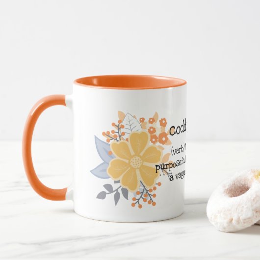 Coddiwomple Orange Gray Blume Tasse (Mit Donut)