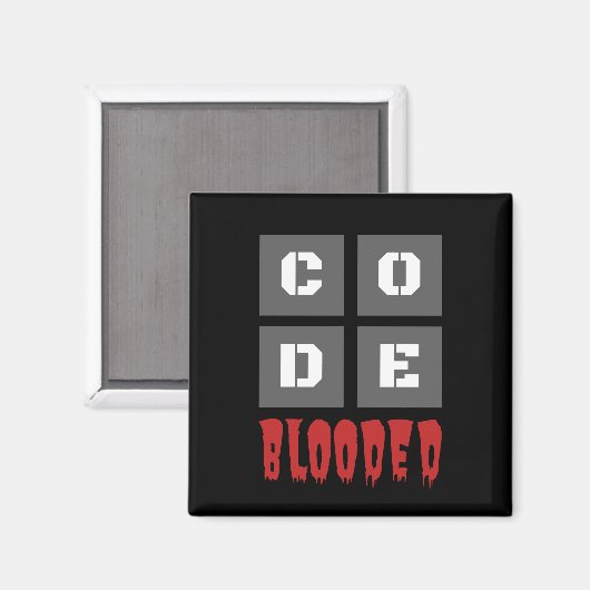 CODE Blooded Coded Computer Programmer Funny Magnet (Vorderseite/Rückseite)
